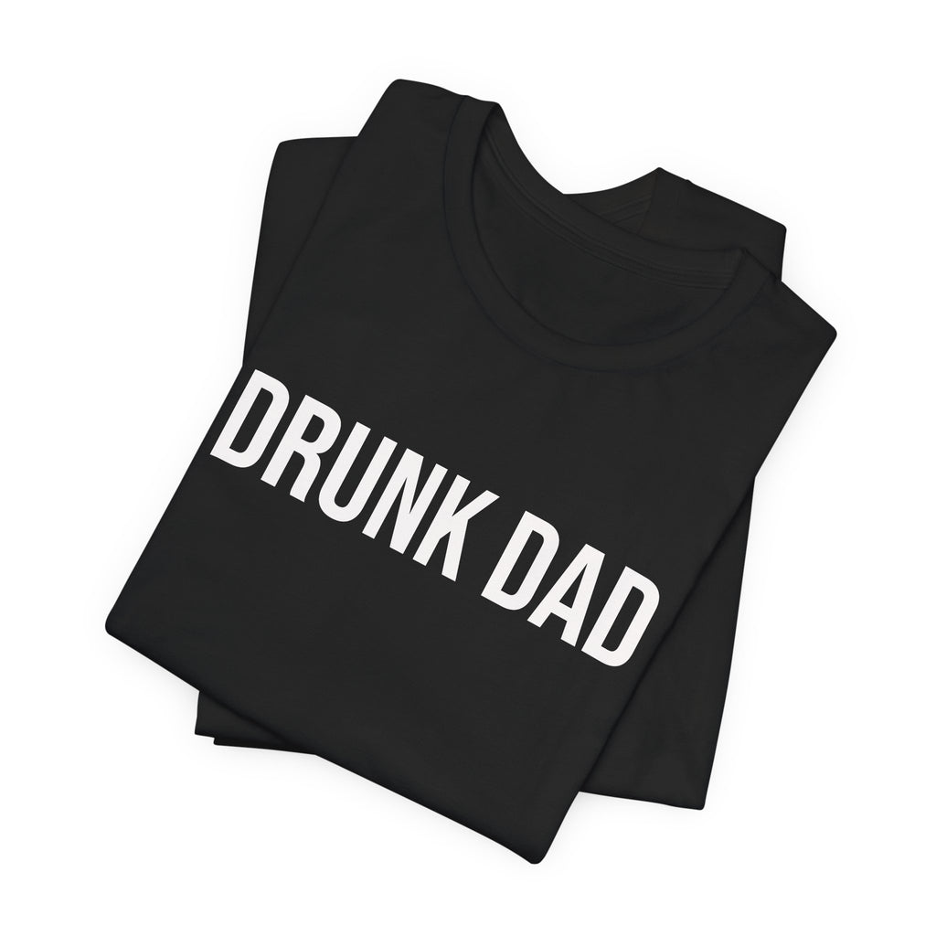 Drunk Dad